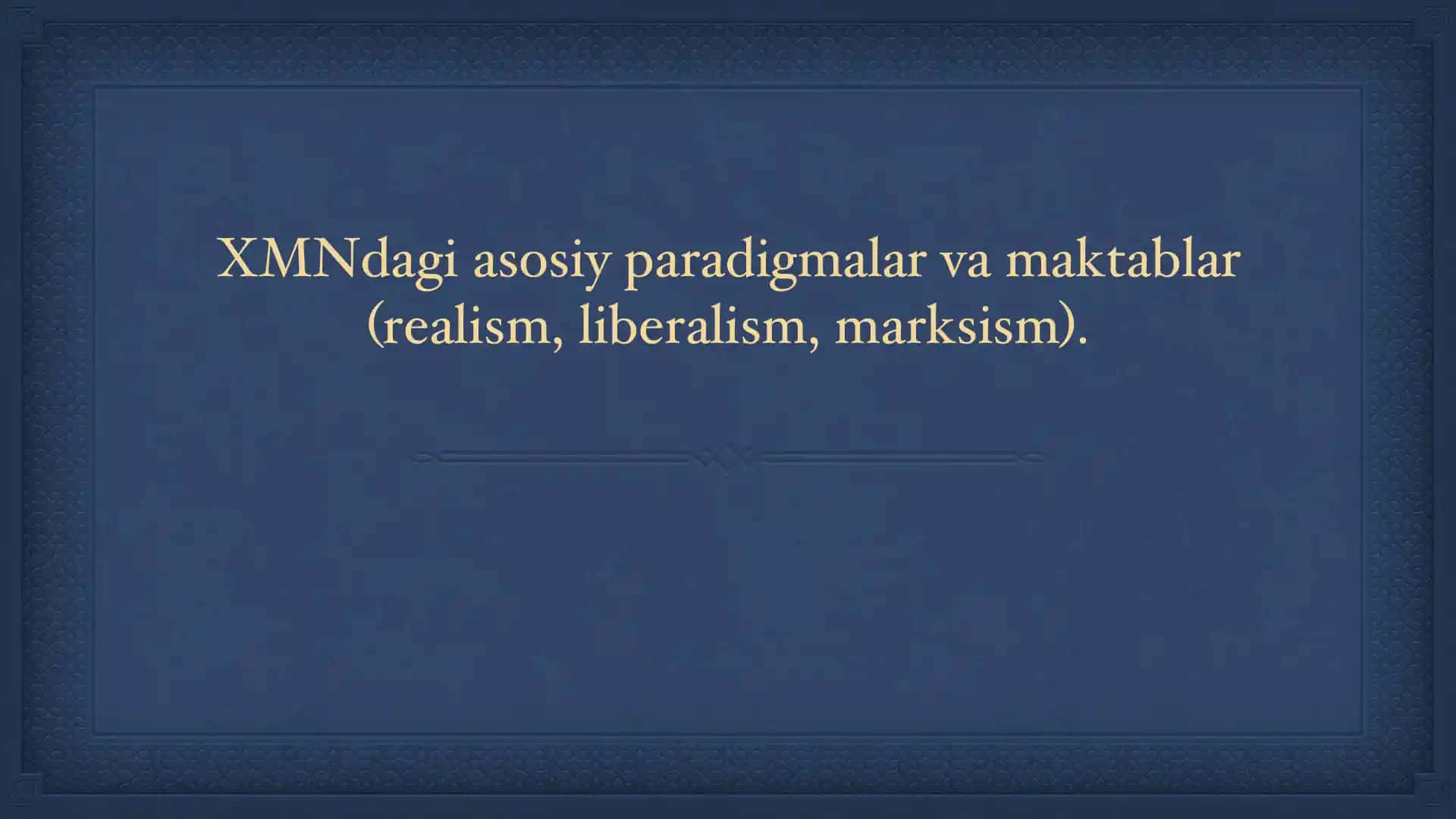 XMNdagi asosiy paradigmalar va maktablar