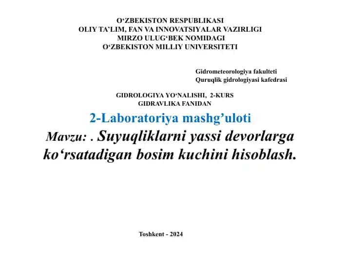 Suyuqliklarni yassi devorlarga ko‘rsatadigan bosim kuchini hisoblash.