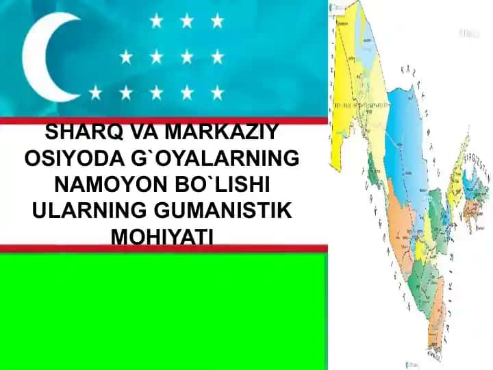 Sharq va Markaziy Osiyoda G`oyalarning Namoyon Bo`lishi Ularning Gumanistik Mohiyati