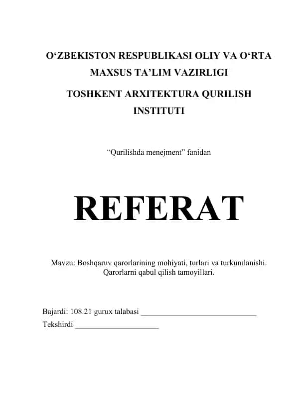 Boshqaruv qarorlarining mohiyati, turlari va turkumlanishi. Qarorlarni qabul qilish tamoyillari