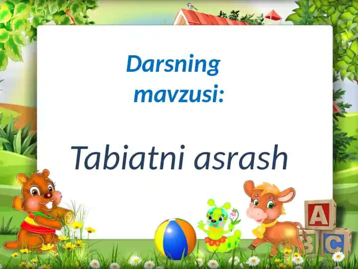 3-sinf Tabiiy Fan (Science) Tabiatni asrash mavzusida dars ishlanma