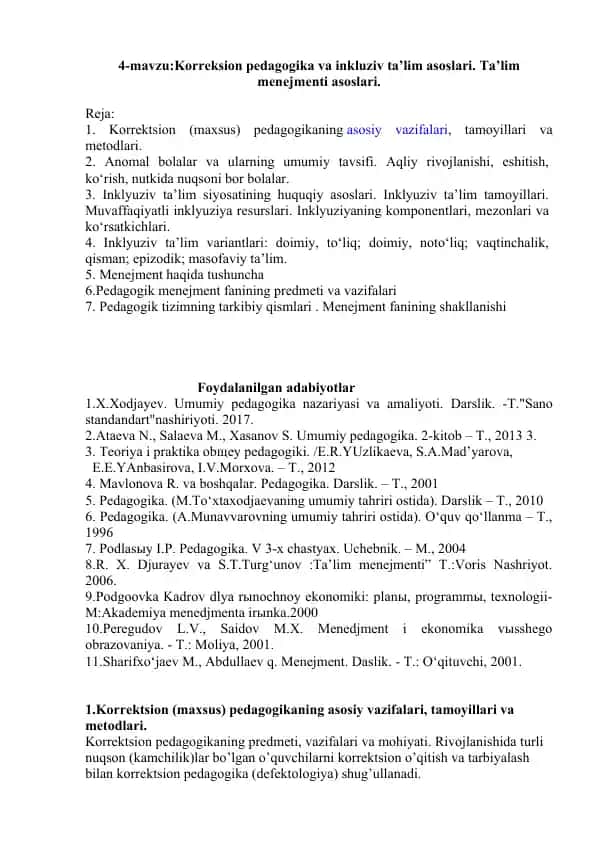 Korreksion pedagogika va inkluziv ta’lim asoslari. Ta’lim menejmenti asoslari.