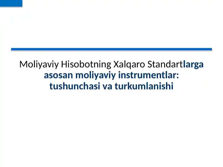 Moliyaviy Hisobotning Xalqaro Standartlari va moliyaviy instrumentlar: tushunchasi va turkumlanishi