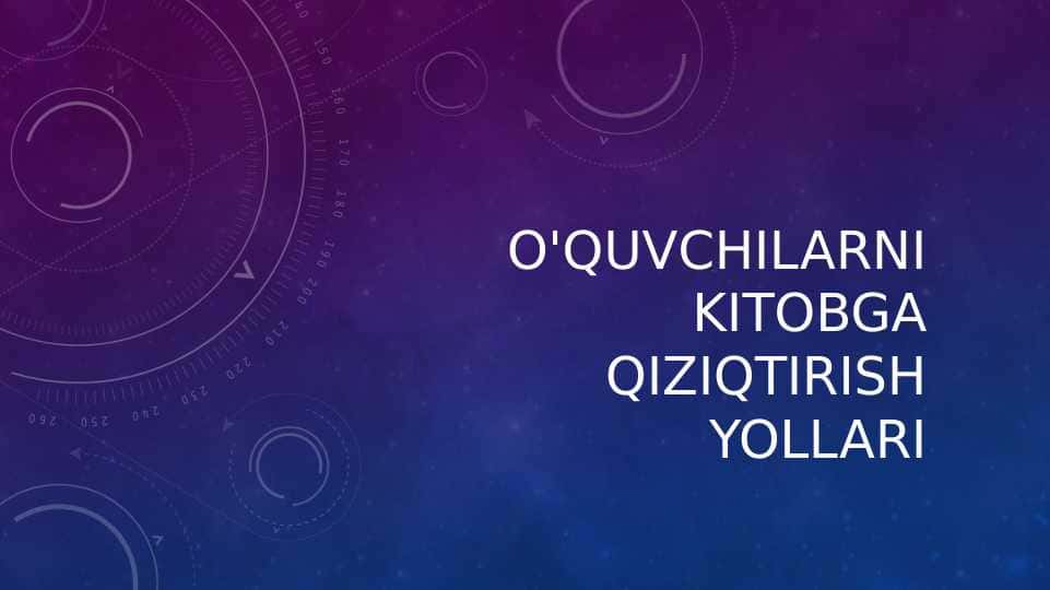 O'quvchilarni kitobga qiziqtirish yollari