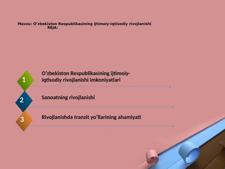 O’zbekiston Respublikasining ijtimoiy-iqtisodiy rivojlanishi