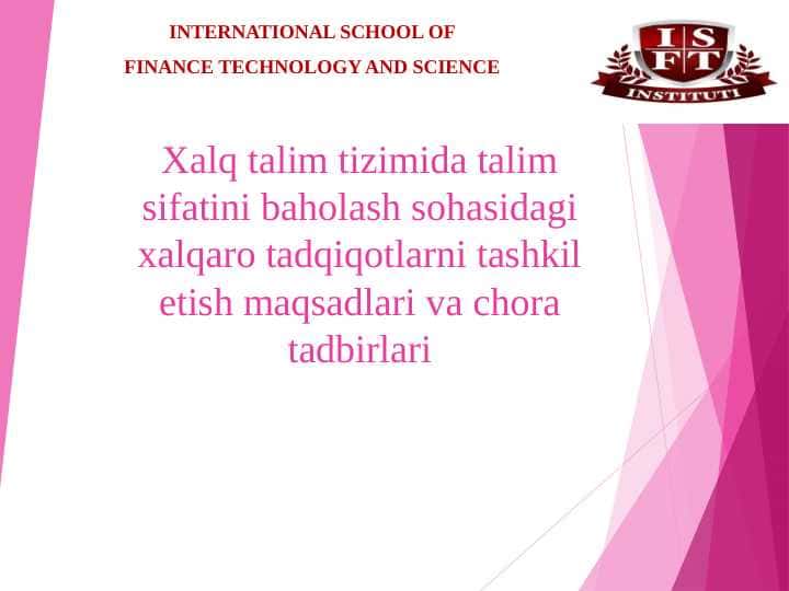 Xalq talim tizimida talim sifatini baholash sohasidagi xalqaro tadqiqotlarni tashkil etish maqsadlari va chora tadbirlari