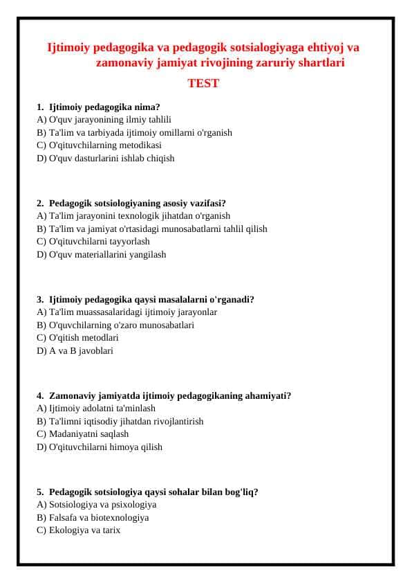 Ijtimoiy pedagogika va pedagogik sotsialogiyaga ehtiyoj va zamonaviy jamiyat rivojining zaruriy shartlari TEST
