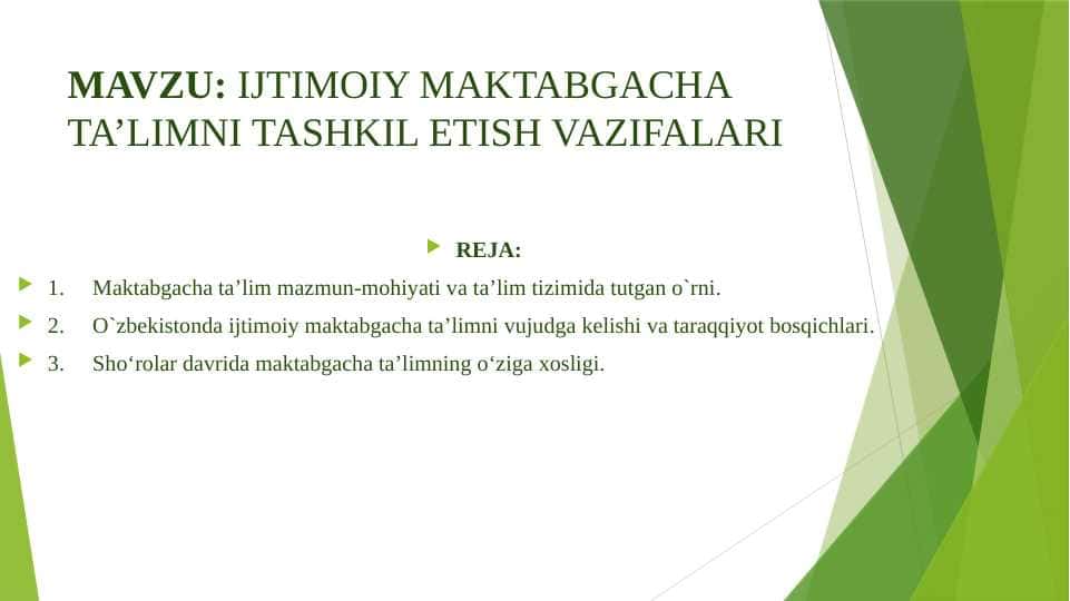 Maktabgacha taʼlimni tashkil etish vazifalari