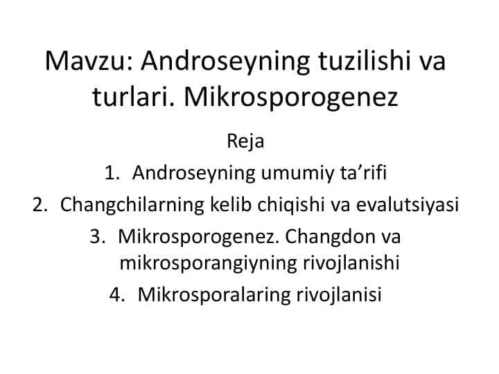 Androseyning tuzilishi.Changchilarni umumiy tuzlishi