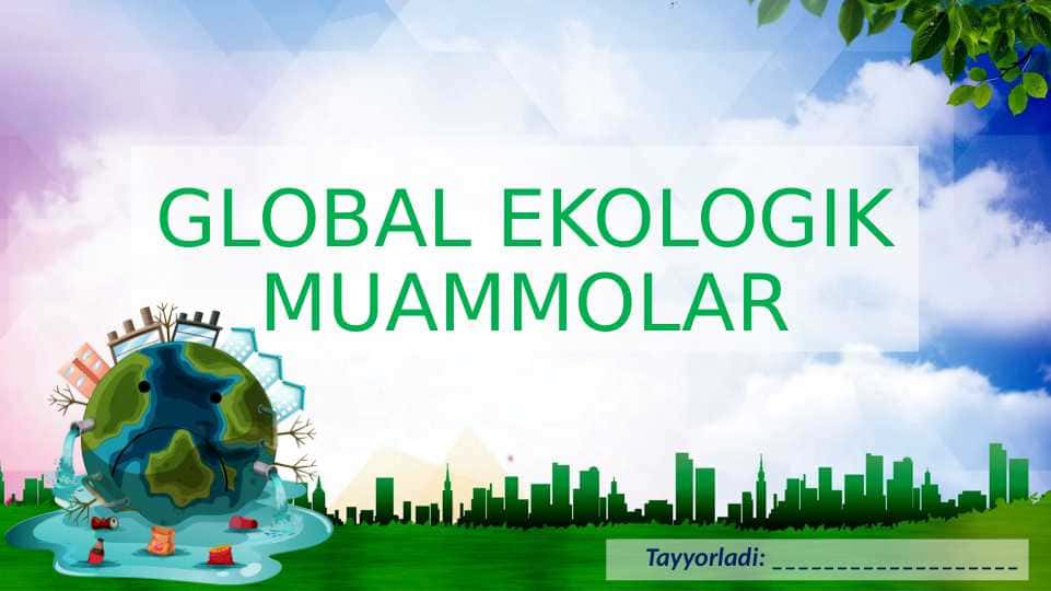 Global ekologik muammolar