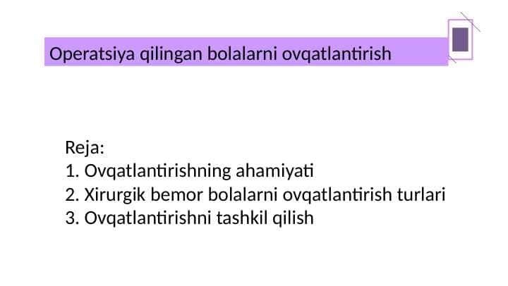 Operatsiya qilingan bolalarni ovqatlantirish