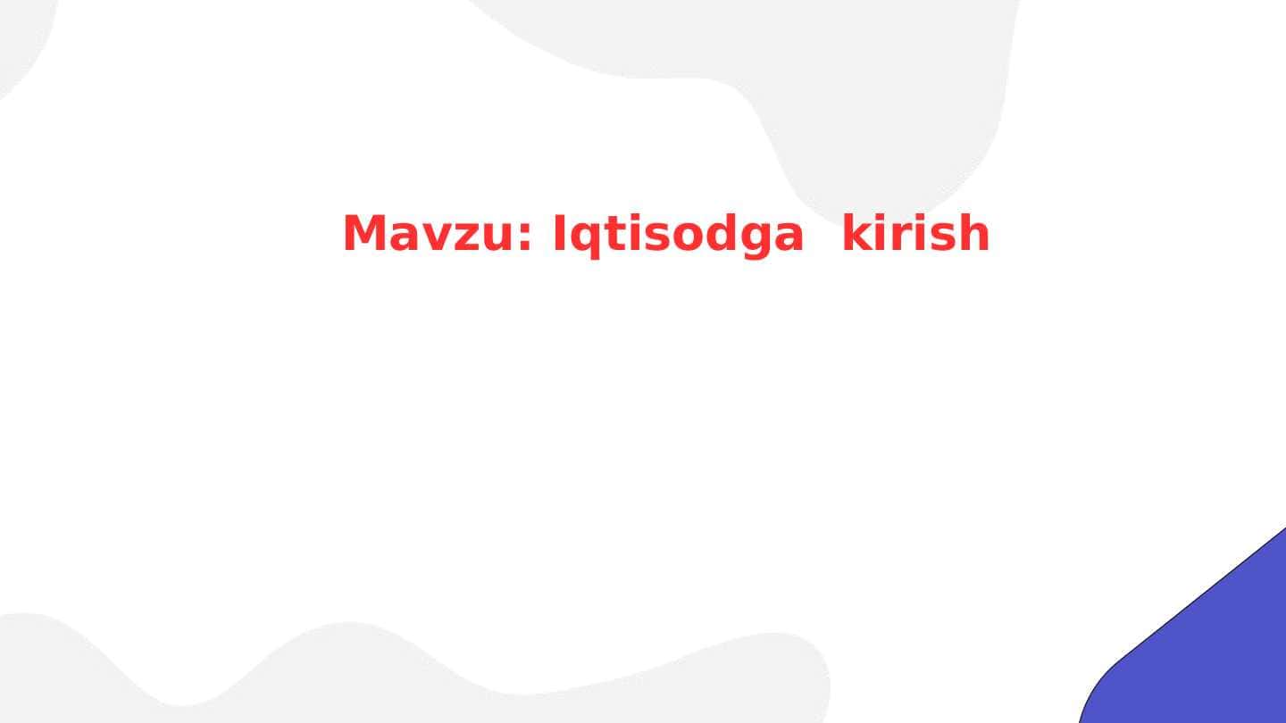 Iqtisodga kirish