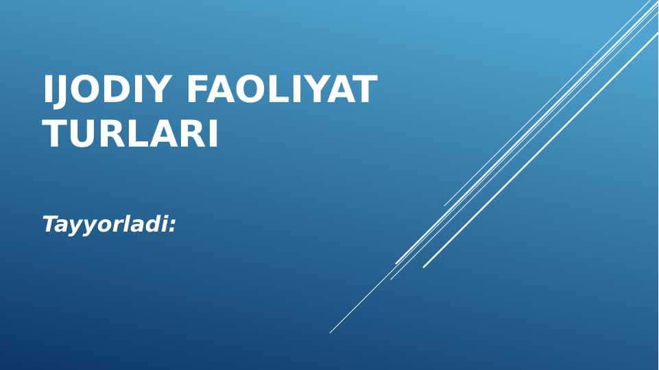 Ijodiy faoliyat turlari