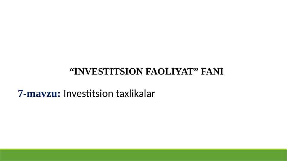 Investitsion taxlikalar