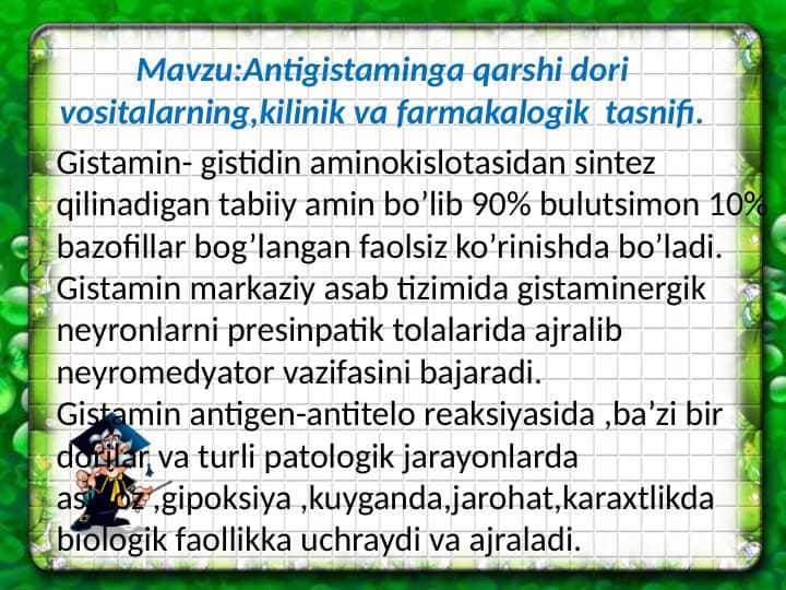 Antigistaminga qarshi dori vositalarning,kilinik va farmakalogik tasnifi