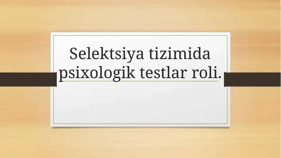 Sport seleksiyatizimi va psixologik testlar roli