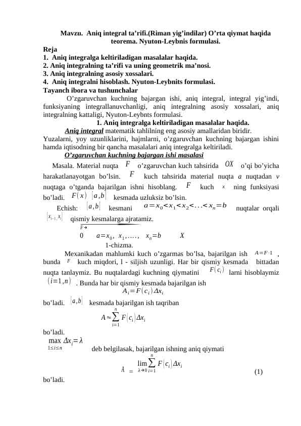 Aniq integral ta’rifi.(Riman yig’indilar) O’rta qiymat haqida teorema. Nyuton-Leybnis formulasi