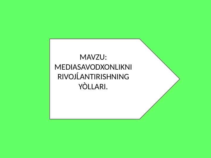 Media savodxonlikni rivojlantirish yoʻllari
