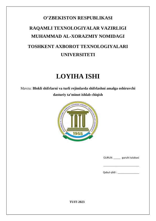 Blokli shifrlarni va turli rejimlarda shifrlashni amalga oshiruvchi dasturiy ta’minot ishlab chiqish