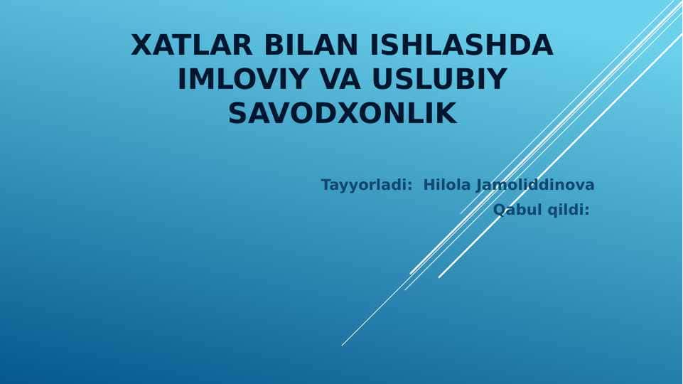 Xatlar bilan ishlashda imloviy va uslubiy savodxonlik