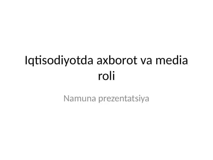Iqtisodiyotda axborot va media roli