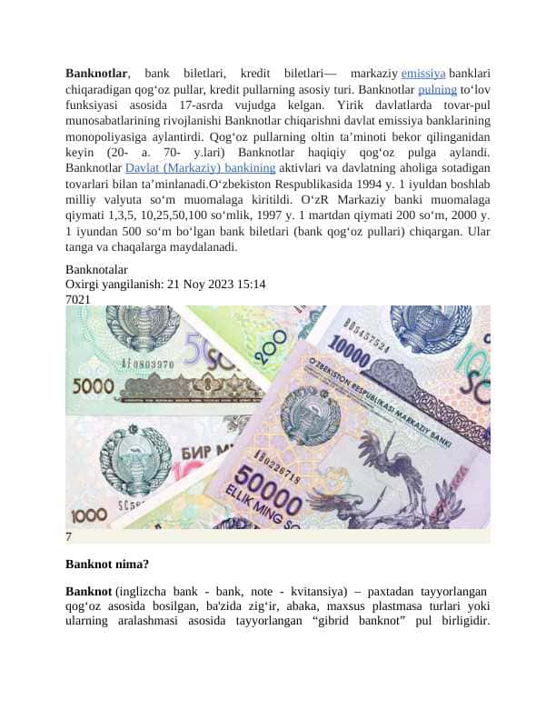 Banknotlar, bank biletlari, kredit biletlari— markaziy emissiya banklari chiqaradigan qog‘oz pullar,