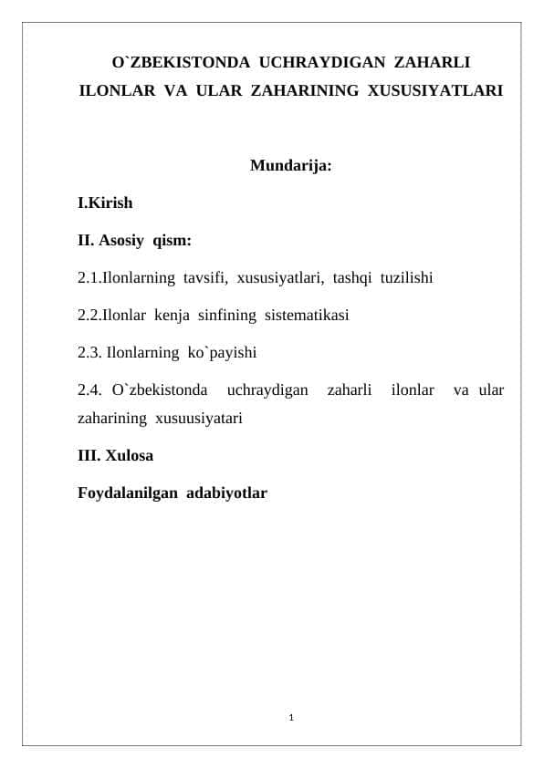 O`ZBEKISTONDA UCHRAYDIGAN ZAHARLI ILONLAR VA ULAR ZAHARINING XUSUSIYATLARI