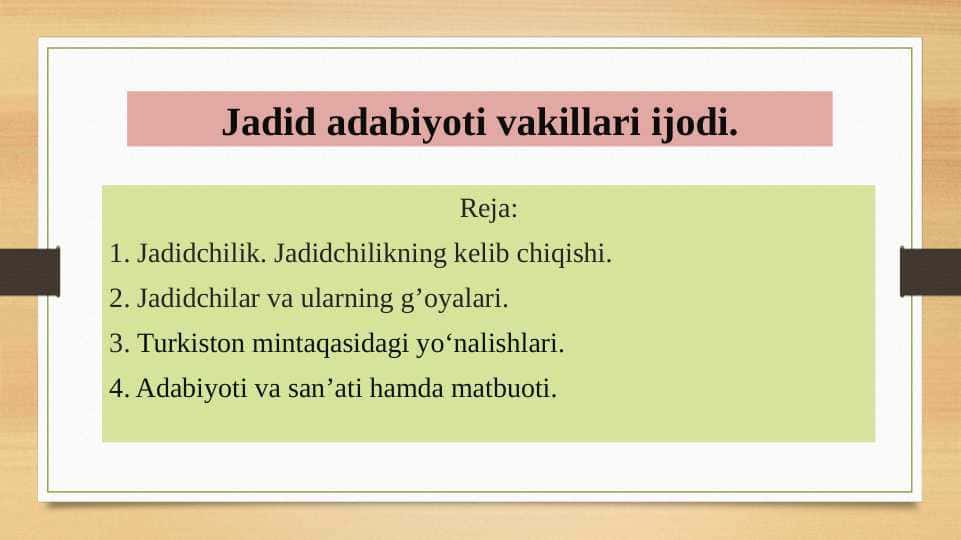 Jadid adabiyoti vakillari ijodi.