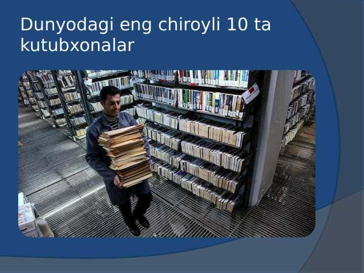 dunyodagi eng chiroyli 10 kutubxona
