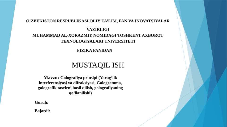 Golografiya prinsipi (Yorug‘lik interferensiyasi va difraksiyasi, Gologramma, golografik tasvirn