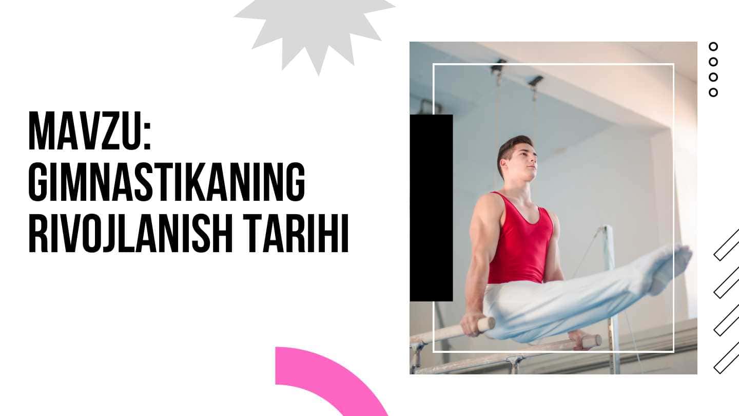 Gimnastikaning rivojlanish tarixi