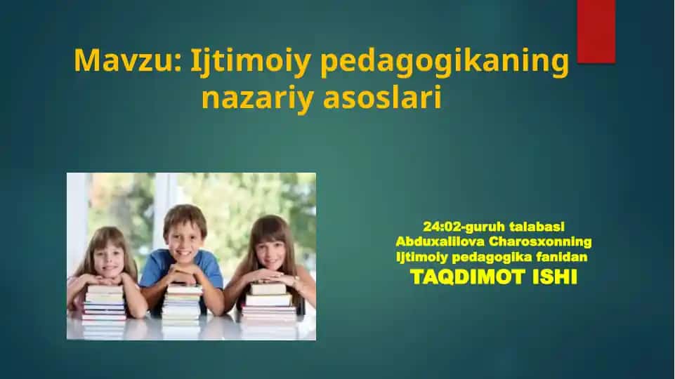 Ijtimoiy pedagogikaning nazariy asoslari