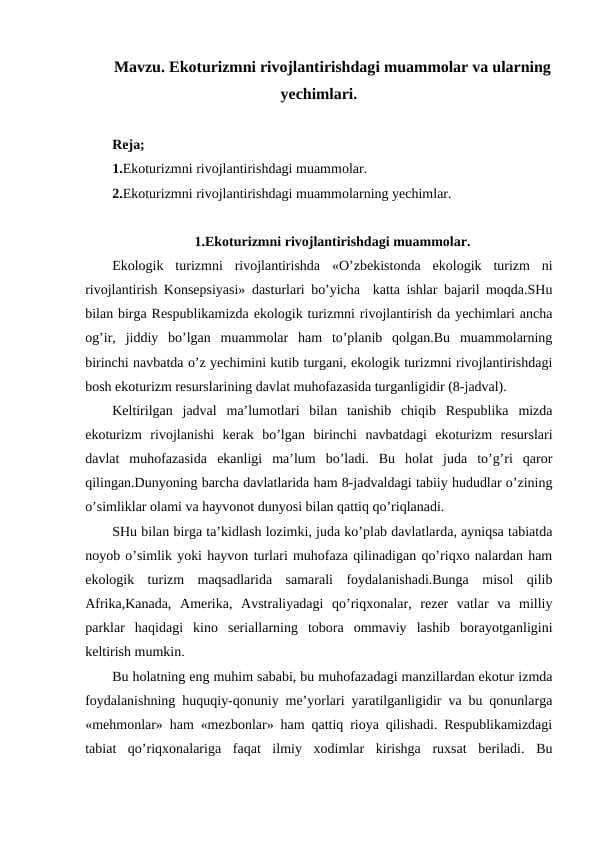 Ekоturizmni rivоjlаntirishdаgi muаmmоlаr vа ulаrning yechimlаri.