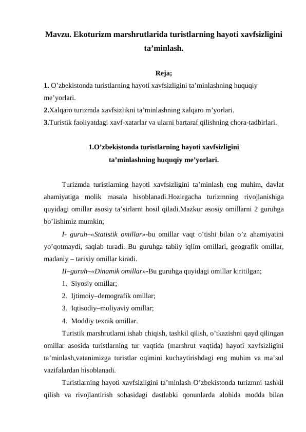 Ekоturizm mаrshrutlаridа turistlаrning hаyoti xаvfsizligini tа’minlаsh.