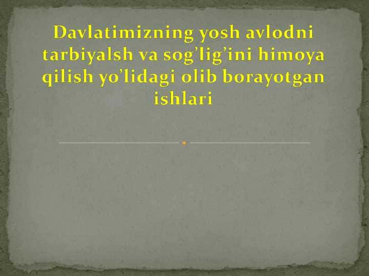 Barkamol avlodni tarbiyalashda pedagogik tarbiya