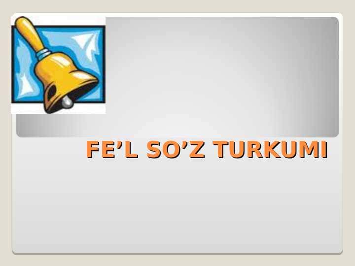 FE’L SO’Z TURKUMI