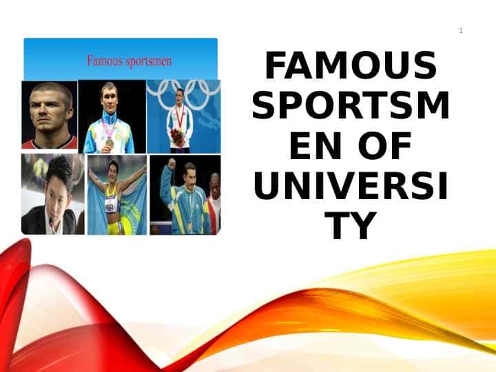 FAMOUS SPORTSMEN OF UNIVERSITY
