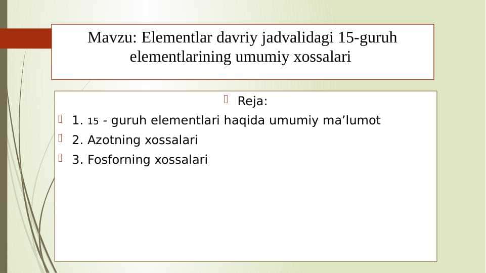 Elementlar davriy jadvalidagi 15-guruh elementlarining umumiy xossalari