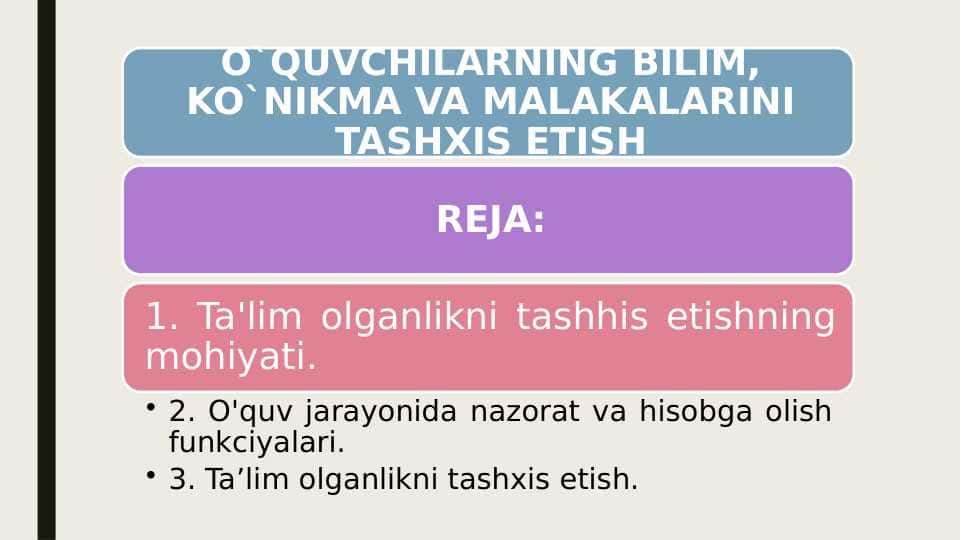 O`QUVCHILARNING BILIM, KO`NIKMA VA MALAKALARINI TASHXIS ETISH