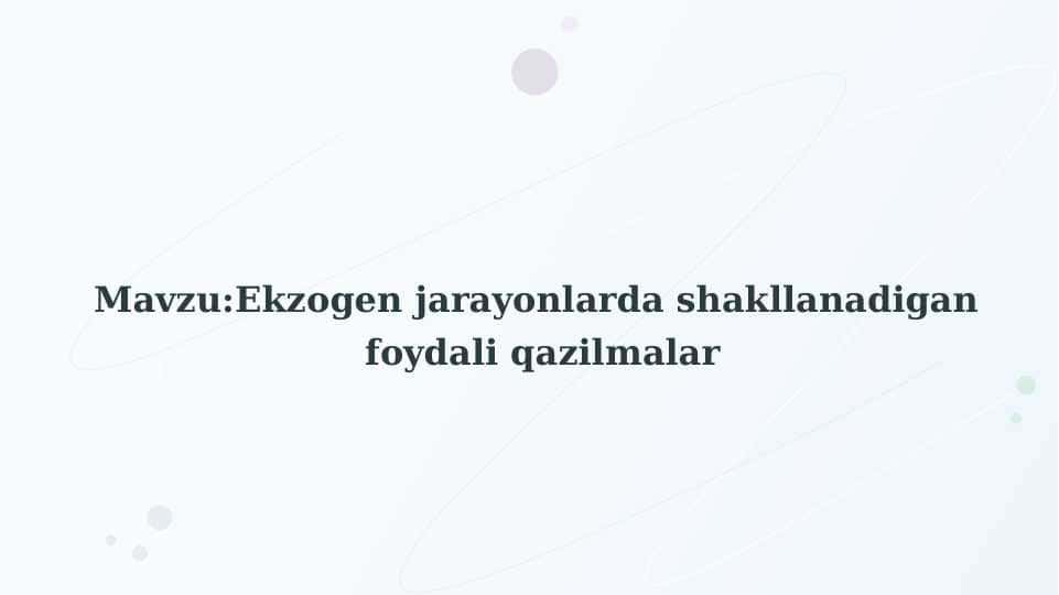 Ekzogen jarayonlarda shakllanadigan tog' jinslari