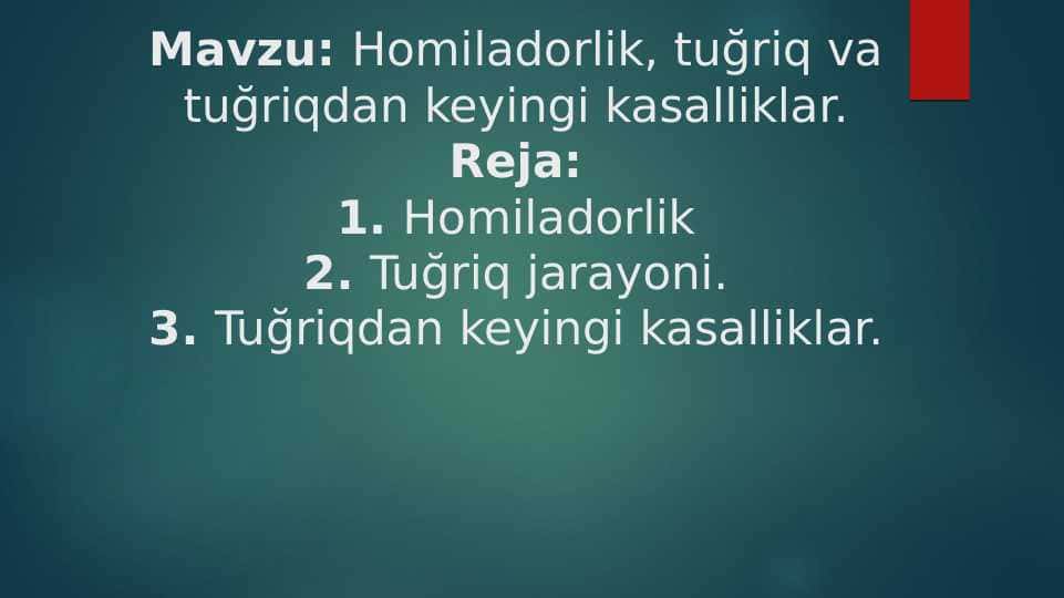 Homiladorlik, tuğruq va tuğruqdan keyingi kasalliklar