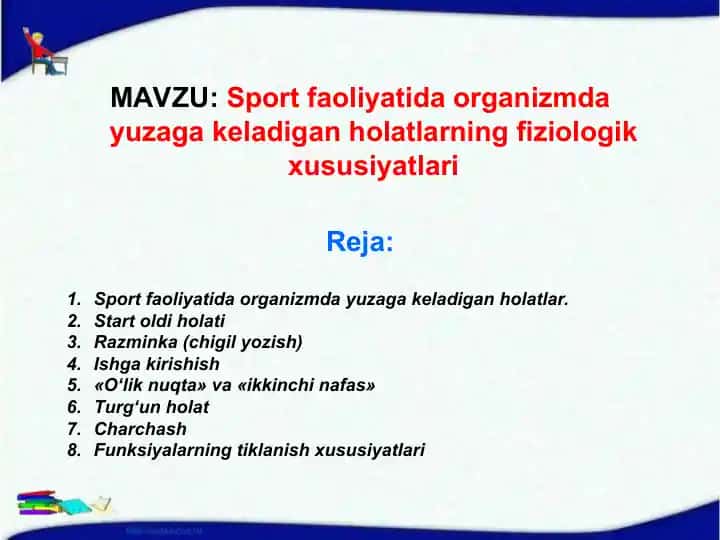 Sport faoliyatida organizmda yuzaga keladigan holatlarning fiziologik xususiyatlari