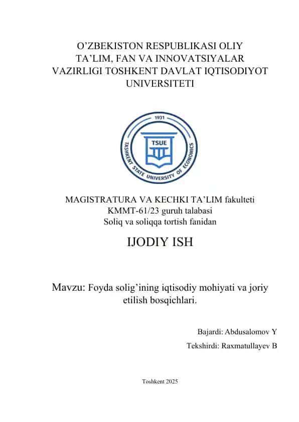 Foyda solig’ining iqtisodiy mohiyati va joriy etilish bosqichlari