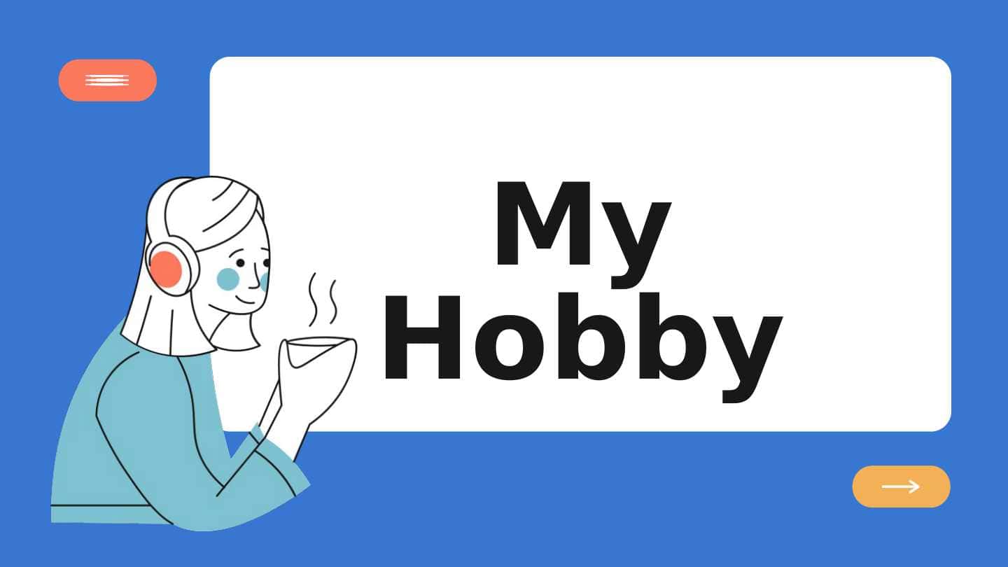 My hobby