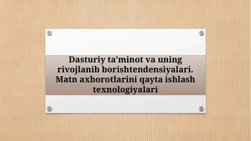 Dasturiy ta'minot va uning rivojlanib borishtendensiyalari