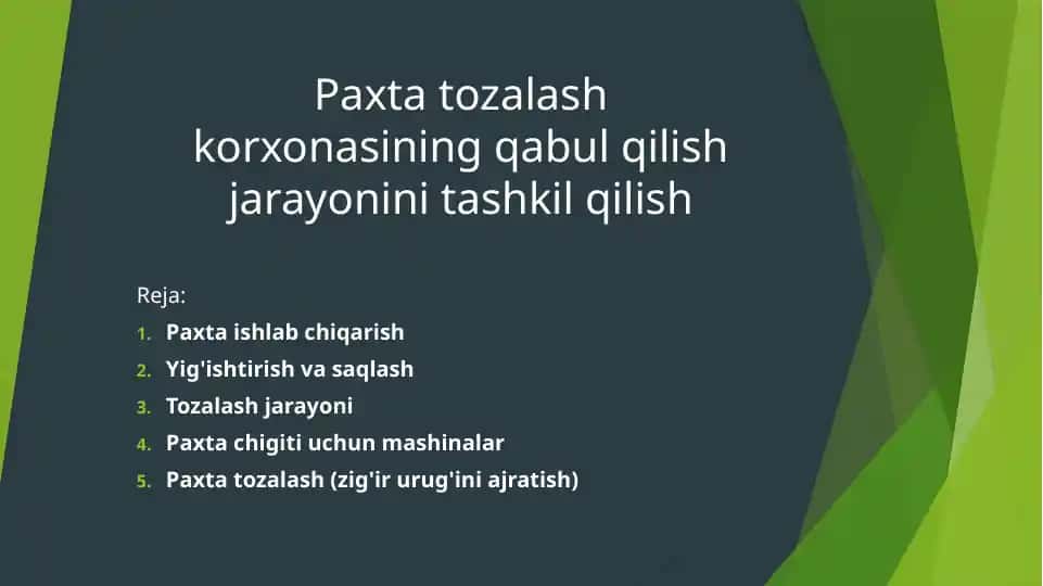 Paxta tozalash korxonasining qabul qilish jarayonini tashkil qilish