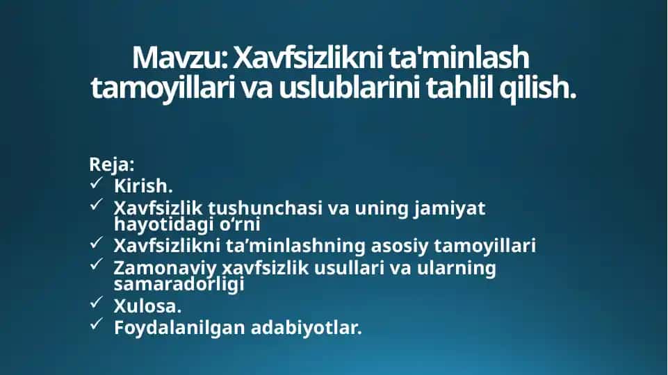 Xavfsizliknita'minlashtamoyillariva uslublarini tahlil qilish