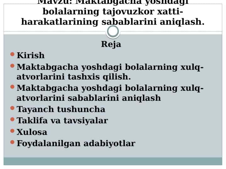 Maktabgacha yoshdagi bolalarning tajovuzkor xatti-harakatlarining sabablarini aniqlash.