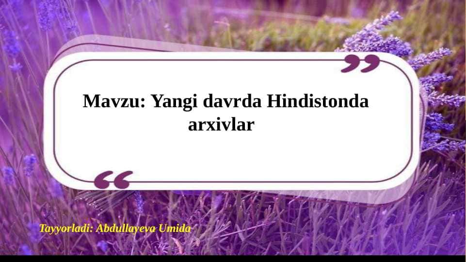 Yangi davrda Hindistonda arxivlar