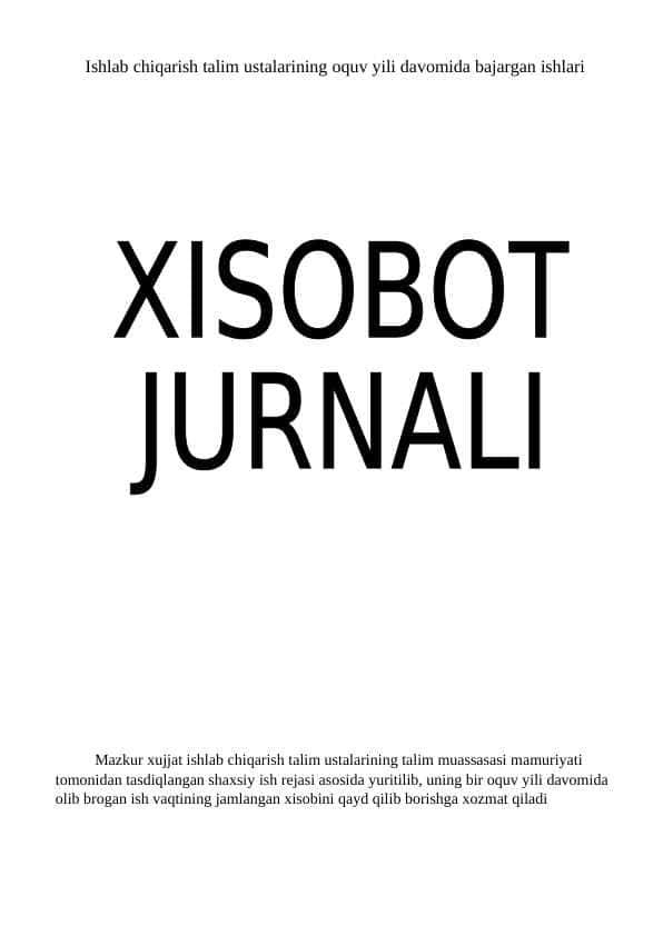 Kasb-hunar maktablari ishlab chiqarish ta'limi ustalari uchun yillik hisobot jurnali 2024